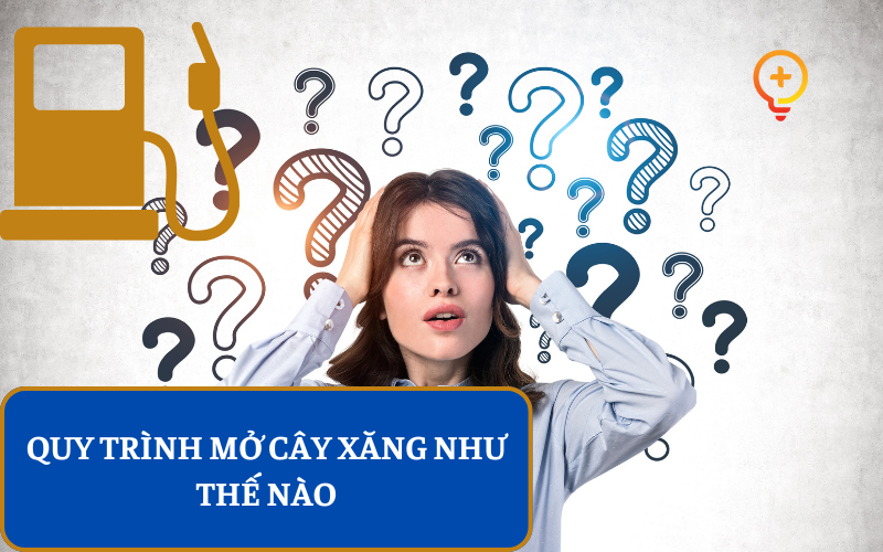 Vốn để mở một cây xăng