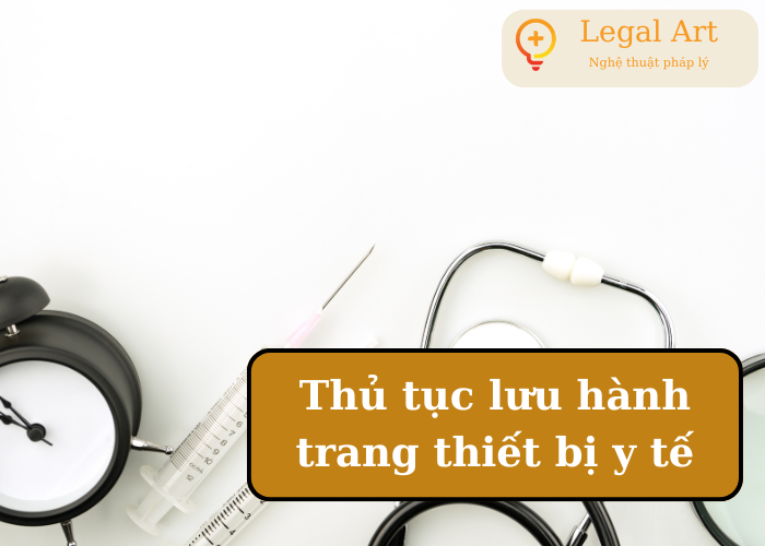 Cấp số lưu hành trang thiết bị y tế